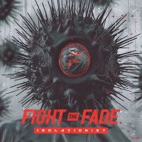 Fight The Fade - Isolationist ryhmässä VINYYLI / Kommande / Pop-Rock @ Bengans Skivbutik AB (5577707)