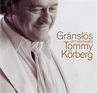 Tommy Körberg - Gränslös - Det Bästa Med Tommy Körb ryhmässä CD / Best Of,Pop-Rock,Svensk Folkmusik @ Bengans Skivbutik AB (557771)