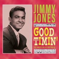 Jones Jimmy - Good Timin' - The Singles Collectio ryhmässä CD / Kommande / Pop-Rock @ Bengans Skivbutik AB (5577747)