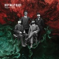 Deep Valley Blues - Sangue E Veleno (Blood And Poison) ryhmässä CD / Kommande / Pop-Rock @ Bengans Skivbutik AB (5577755)