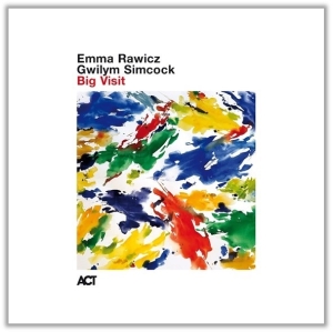 Rawicz Emma Simcock Gwilym - Big Visit ryhmässä CD / Kommande / Jazz @ Bengans Skivbutik AB (5577894)