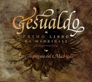 Carlo Gesualdo - Madrigals Book 1 ryhmässä CD / Klassiskt @ Bengans Skivbutik AB (5577898)