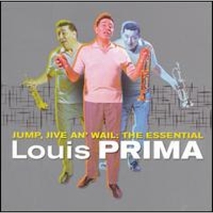 Louis Prima - Jump, Jive An' Wail: The Essential ryhmässä CD / Pop-Rock @ Bengans Skivbutik AB (5578341)