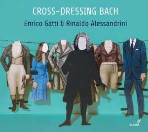 Enrico Gatti Rinaldo Alessandrini - Cross-Dressing Bach ryhmässä CD / Klassiskt @ Bengans Skivbutik AB (5578406)