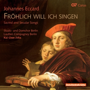 Eccard - Fröhlich Will Ich Singen - Sacred A ryhmässä CD / Klassiskt @ Bengans Skivbutik AB (5578458)