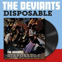 Deviants The - Disposable (Vinyl Lp) ryhmässä VINYYLI / Kommande / Pop-Rock @ Bengans Skivbutik AB (5578510)