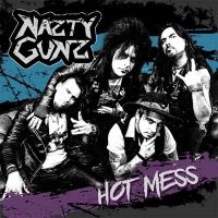 Nazty Guns - Hot Mess ryhmässä CD / Nyheter / Hårdrock @ Bengans Skivbutik AB (5578526)