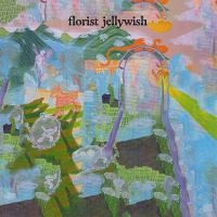 Florist - Jellywish (Jellyfish Purple Vinyl) ryhmässä VINYYLI / Kommande / Pop-Rock @ Bengans Skivbutik AB (5578529)