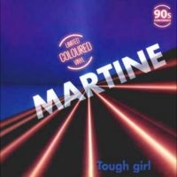 Martine - Tough Girl ryhmässä VINYYLI / Nyheter / Pop-Rock @ Bengans Skivbutik AB (5578568)