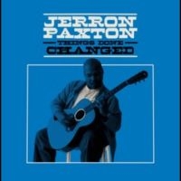 Paxton Jerron - Things Done Changed ryhmässä CD / Blues @ Bengans Skivbutik AB (5578582)