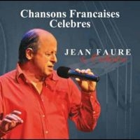 Jean Faure & Orchestre - Chansons Francaises Celebres ryhmässä CD / Nyheter / Pop-Rock @ Bengans Skivbutik AB (5578584)