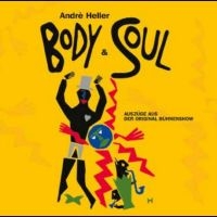 Andre Heller - Body And Soul ryhmässä CD / Nyheter / Pop-Rock @ Bengans Skivbutik AB (5578585)