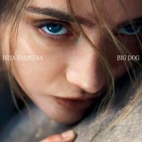 Bria Salmena - Big Dog ryhmässä VINYYLI / Kommande / Pop-Rock @ Bengans Skivbutik AB (5578593)