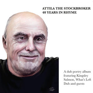 Attila The Stockbroker - 40 Years In Rhyme ryhmässä Minishops / Zorch Productions @ Bengans Skivbutik AB (5578623)