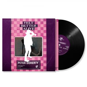 Peter Doherty - Felt Better Alive (Black Vinyl) ryhmässä VINYYLI / Kommande / Pop-Rock @ Bengans Skivbutik AB (5578631)