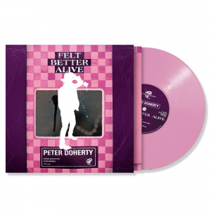 Peter Doherty - Felt Better Alive (Pink Rose Vinyl) ryhmässä VINYYLI / Kommande / Pop-Rock @ Bengans Skivbutik AB (5578632)