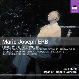 Marie Joseph Erb - Organ Works, Vol. 2 ryhmässä CD / Kommande / Klassiskt @ Bengans Skivbutik AB (5578654)