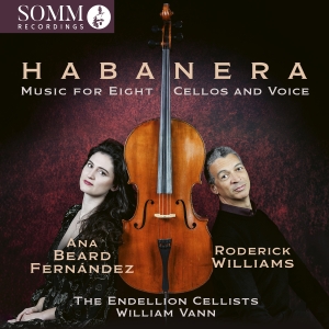 Ana Beard Fernandez Roderick Willi - Habanera - Music For Eight Cellos & ryhmässä CD / Kommande / Klassiskt @ Bengans Skivbutik AB (5578666)