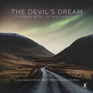 Sean Doherty - The Devil's Dream ryhmässä CD / Kommande / Klassiskt @ Bengans Skivbutik AB (5578689)