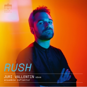 Juri Vallentin Ensemble Reflektor - Rush ryhmässä CD / Kommande / Klassiskt @ Bengans Skivbutik AB (5578708)