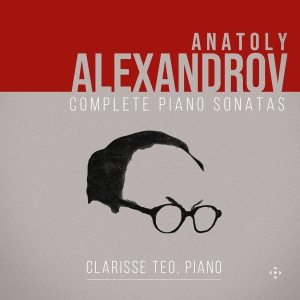 Anatoly Alexandrov - Complete Piano Sonatas ryhmässä CD / Kommande / Klassiskt @ Bengans Skivbutik AB (5578741)