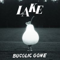 Lake - Bucolic Gone (Baby Blue Vinyl) ryhmässä VINYYLI / Kommande / Pop-Rock @ Bengans Skivbutik AB (5578766)