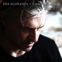 Esa Eloranta - Kaikki Se Valo ryhmässä CD / Kommande / Pop-Rock @ Bengans Skivbutik AB (5578785)