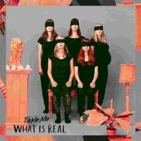 Tikkle Me - What Is Real Lp Clear ryhmässä VINYYLI @ Bengans Skivbutik AB (5578944)