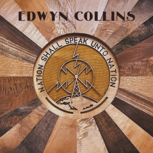 Collins Edwyn - Nation Shall Speak Unto Nation ryhmässä VINYYLI / Kommande / Pop-Rock @ Bengans Skivbutik AB (5579024)