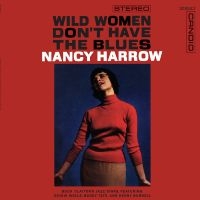 Harrow Nancy - Wild Women Don't Have The Blues ryhmässä VINYYLI / Kommande / Jazz @ Bengans Skivbutik AB (5579093)