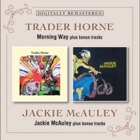 Trader Horne / Jackie Mcauley - Morning Way / Jackie Mcauley ryhmässä CD / Kommande / Pop-Rock @ Bengans Skivbutik AB (5579141)