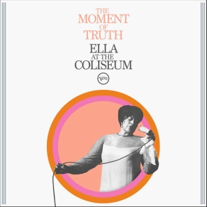 Ella Fitzgerald - The Moment Of Truth: Ella At The Co ryhmässä VINYYLI / Kommande / Jazz @ Bengans Skivbutik AB (5579371)