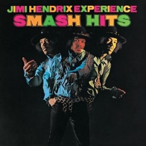 Hendrix Jimi The Experience - Smash Hits ryhmässä CD / Pop-Rock @ Bengans Skivbutik AB (557952)