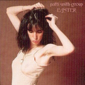 Patti Smith Group - Easter ryhmässä ME SUOSITTELEMME / Joululahjavinkki: CD @ Bengans Skivbutik AB (557954)