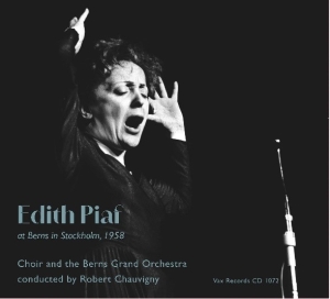 Edith Piaf - Live At Berns In Stockholm, 1958 ryhmässä ME SUOSITTELEMME / Startsida - CD Nyheter & Kommande @ Bengans Skivbutik AB (5579544)