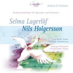 Andreas N. Tarkmann - Selma Lagerlöf: Nils Holgersson ryhmässä CD / Klassiskt @ Bengans Skivbutik AB (5579545)