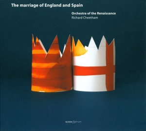 Orchestra Of The Renaissance Richa - The Marriage Of England And Spain ryhmässä CD / Klassiskt @ Bengans Skivbutik AB (5579575)