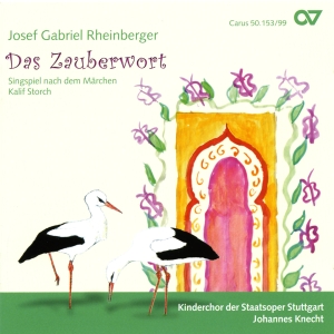 Rheinberger - Das Zauberwort Op. 153 - Musical Co ryhmässä CD / Klassiskt @ Bengans Skivbutik AB (5579614)