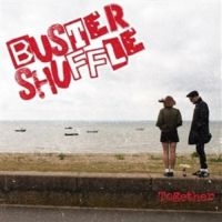 Buster Shuffle - Togheter (Green Vinyl Lp & Coloured ryhmässä VINYYLI / Kommande / Pop-Rock,Punk @ Bengans Skivbutik AB (5579775)