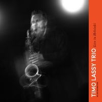 Timo Lassy Trio - Live In Helsinki ryhmässä VINYYLI @ Bengans Skivbutik AB (5579846)