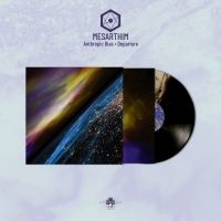 Mesarthim - Anthropic Bias / Departure (Splatte ryhmässä ME SUOSITTELEMME / Perjantain julkaisut / 2025-02-28 @ Bengans Skivbutik AB (5580025)