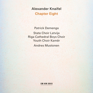 Alexander Knaifel - Chapter Eight ryhmässä CD / Kommande / Klassiskt @ Bengans Skivbutik AB (5580115)