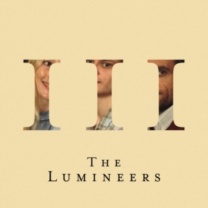 Lumineers The - Iii (Vinyl) ryhmässä VINYYLI @ Bengans Skivbutik AB (5580237)