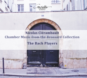 Nicolas Clérambault - Chamber Music From The Brossard Col ryhmässä CD / Klassiskt @ Bengans Skivbutik AB (5580347)