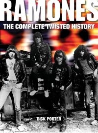 Ramones - Complete Twisted History ryhmässä Övriga böcker / Kommande @ Bengans Skivbutik AB (5580400)