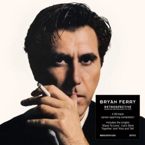 Bryan Ferry - Retrospective: Selected Recordings 1973-2023 ryhmässä CD / Kommande / Pop-Rock @ Bengans Skivbutik AB (5580450)