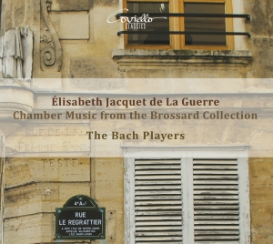 Elisabeth Jacquet De La Guerre - Chamber Music From The Brossard Col ryhmässä CD / Klassiskt @ Bengans Skivbutik AB (5580489)