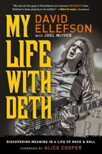 My Life With Deth Ellefson David - Discovering Meaning In A Life Of Ro ryhmässä ME SUOSITTELEMME / Perjantain julkaisut / 2025-02-21 @ Bengans Skivbutik AB (5580524)