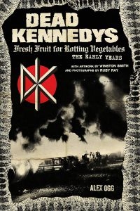 Dead Kennedys - Fresh Fruit For Rotting Vegetables, ryhmässä ME SUOSITTELEMME / Perjantain julkaisut / 2025-02-21 @ Bengans Skivbutik AB (5580525)