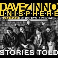 Dave Zinno Unisphere - Stories Told ryhmässä CD / Jazz @ Bengans Skivbutik AB (5580722)